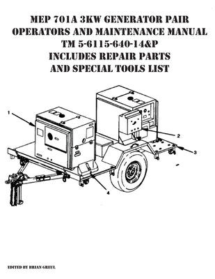 MEP 701A 3KW Generator Pair Operators and Maintenance Manual TM 5-6115-640-14&P Includes Repair Parts and Special Tools List by Greul, Brian