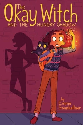 The Okay Witch and the Hungry Shadow, 2 by Steinkellner, Emma