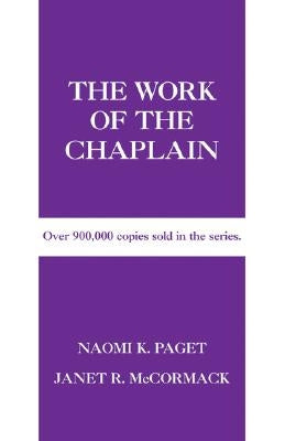 The Work of the Chaplain by Paget, Naomi K.