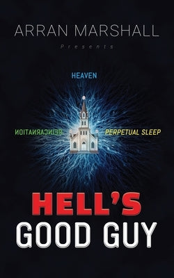 Hell's Good Guy by Marshall, Arran