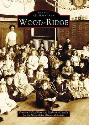 Wood-Ridge by Sloan, Patricia Helbig