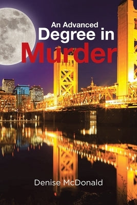 An Advanced Degree in Murder by McDonald, Denise