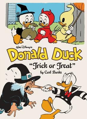 Walt Disney's Donald Duck Vol. 13: "trick or Treat" by Barks, Carl