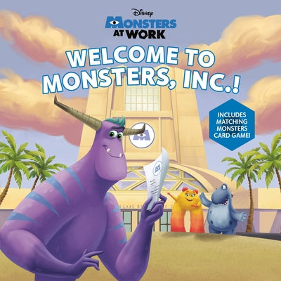 Welcome to Monsters, Inc.! (Disney Monsters at Work) by Random House Disney