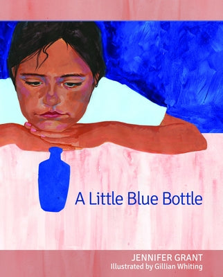 A Little Blue Bottle by Grant, Jennifer