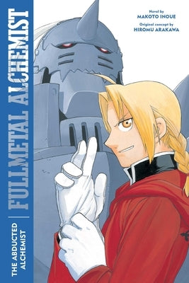 Fullmetal Alchemist: The Abducted Alchemist, 2: Second Edition by Inoue, Makoto