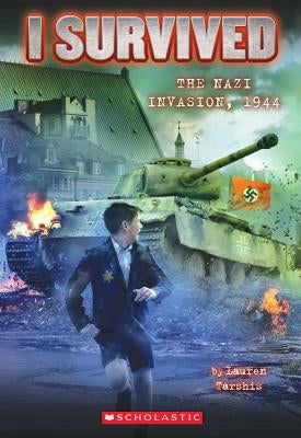 I Survived the Nazi Invasion, 1944 (I Survived #9) by Tarshis, Lauren