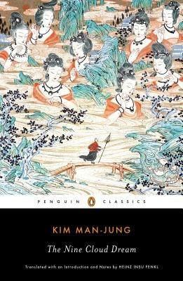 The Nine Cloud Dream by Man-Jung, Kim