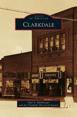 Clarkdale by Handverger, Paul A.
