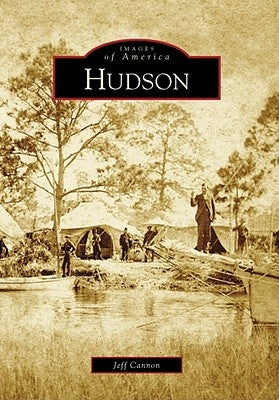 Hudson by Cannon, Jeff