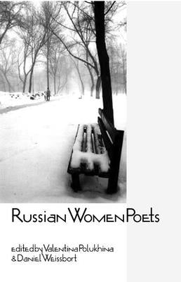 Russian Women Poets by Polukhina, Valentina