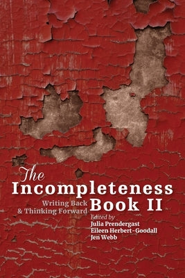 The Incompleteness Book 2 by Prendergast, Julia