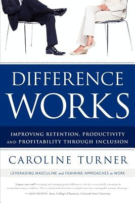 Difference Works by Turner, Caroline
