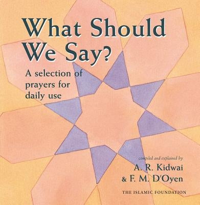 What Should We Say? by D'Oyen, Fatima