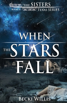 When the Stars Fall by Willis, Becki