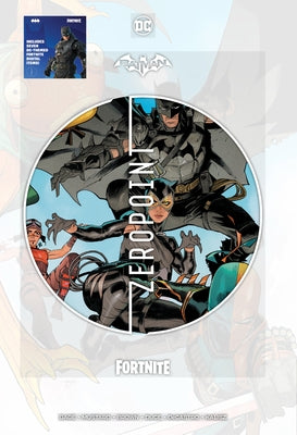 Batman/Fortnite: Zero Point by Gage, Christos