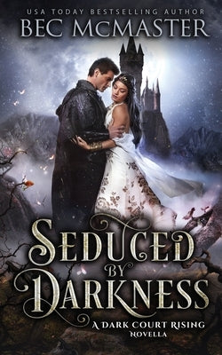 Seduced By Darkness by McMaster, Bec