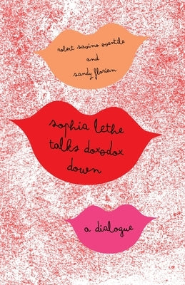 Sophia Lethe Talks Doxodox Down by Oventile, Robert