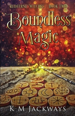 Boundless Magic by Jackways, K. M.