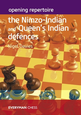 Opening Repertoire - The Nimzo-Indian and Queen's Indian Defences by Davies, Nigel