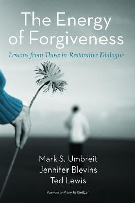 The Energy of Forgiveness by Umbreit, Mark S.