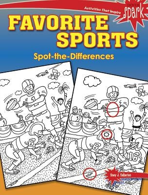 Spark Favorite Sports Spot-The-Differences by Tallarico, Tony J.