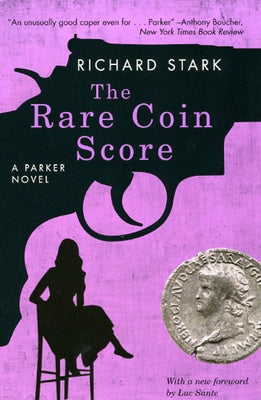 The Rare Coin Score: A Parker Novel by Stark, Richard