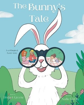The Bunny's Tale by Greene, Bridget