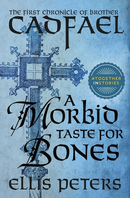 A Morbid Taste for Bones by Peters, Ellis