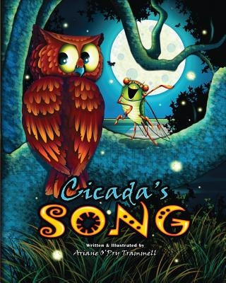Cicada's Song by Trammell, Ariane O.