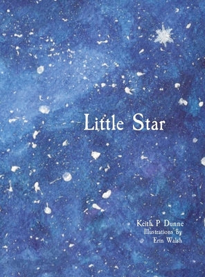 Little Star by Dunne, Keith P.