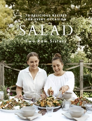 Salad: 70 Delicious Recipes for Every Occasion by 