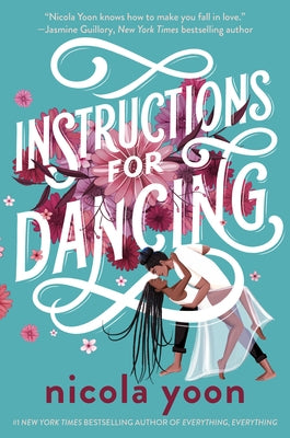 Instructions for Dancing by Yoon, Nicola