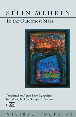 To the Outermost Stars by Mehren, Stein
