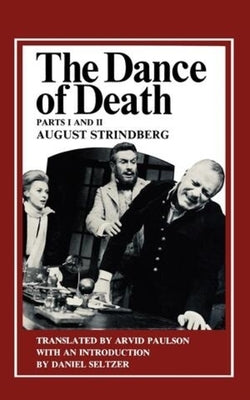The Dance of Death by Strindberg, August