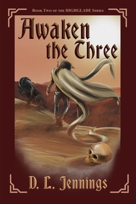 Awaken The Three by Jennings, D. L.