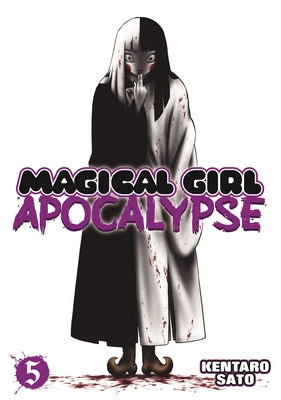 Magical Girl Apocalypse, Volume 5 by Sato, Kentaro