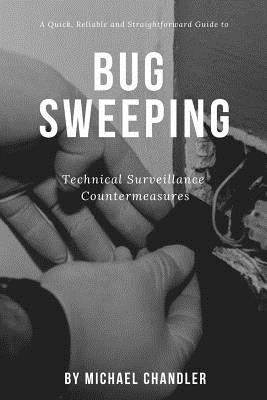 Technical Surveillance Countermeasures by Chandler, Michael