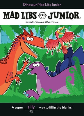 Dinosaur Mad Libs Junior by Hara, Elizabeth