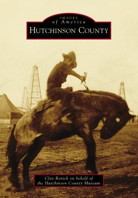 Hutchinson County by Renick, Clay