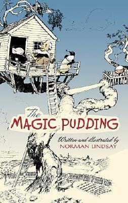 The Magic Pudding by Lindsay, Norman