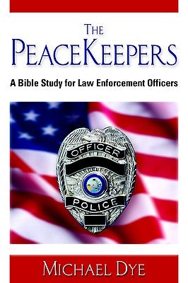 The Peacekeepers by Dye, Michael