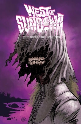 West of Sundown Vol. 2: Youthful Blasphemy by Seeley, Tim