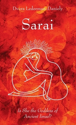 Sarai by Lederman-Daniely, Dvora