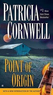 Point of Origin: Scarpetta (Book 9) by Cornwell, Patricia