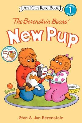 The Berenstain Bears' New Pup [With Stickers] by Berenstain, Jan