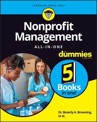 Nonprofit Management All-In-One for Dummies by Browning, Beverly A.