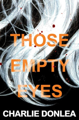Those Empty Eyes by Donlea, Charlie