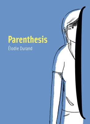 Parenthesis by Durand, Élodie