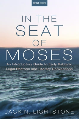 In the Seat of Moses by Lightstone, Jack N.